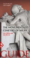 The Monumentale cemetery of Milan. An open air museum. Guide di Carla De Bernardi, Lalla Fumagalli edito da Jaca Book