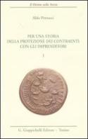 Per una storia della protezione dei contraenti con gli imprenditori vol.1 di Aldo Petrucci edito da Giappichelli