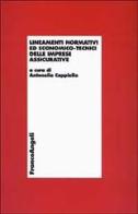 Lineamenti normativi ed economico-tecnici delle imprese assicurative edito da Franco Angeli