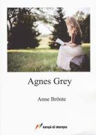 Agnes Grey. Ediz. inglese di Anne Brontë edito da Lampi di Stampa