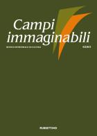 Campi immaginabili (2020) vol.62-63 edito da Rubbettino