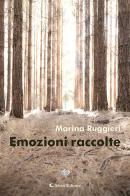 Emozioni raccolte di Marina Ruggieri edito da Aletti