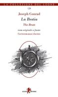 La bestia. Cortoromanzo classico. Testo inglese a fronte di Joseph Conrad edito da Leone