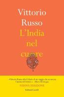 L' India nel cuore di Vittorio Russo edito da Baldini + Castoldi