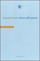 Riviera dello sguardo di Giovanni Cocuzza edito da Book Editore