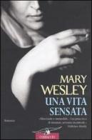 Una vita sensata di Mary Wesley edito da Corbaccio