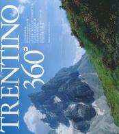 Trentino 360°. Ediz. multilingue edito da Priuli & Verlucca