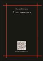 AmarArmenia di Diego Cimara edito da Edizioni DivinaFollia
