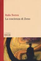 La coscienza di Zeno di Italo Svevo edito da Foschi (Santarcangelo)