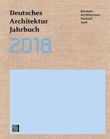Deutsches Architektur Jahrbuch 2018. Ediz. tedesca e inglese edito da Dom Publishers