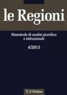 Le regioni (2015) vol.4 edito da Il Mulino
