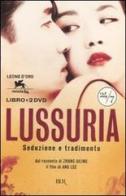 Lussuria. Con 2 DVD di Ailing Zhang edito da BUR Biblioteca Univ. Rizzoli