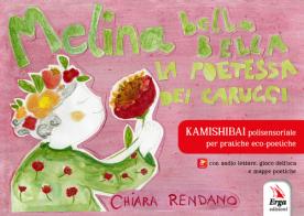 Melina bella bella. La poetessa dei caruggi di Chiara Rendano edito da ERGA