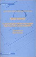 Passo doppio. Le classi dirigenti italiane nel passaggio dalla prima alla seconda Repubblica di M. Coglitore, G. Fullini, Gianfranco La Grassa edito da Unicopli