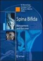 Spina bifida. Management and outcome edito da Springer Verlag