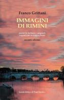 Immagini di Rimini. Testo spagnolo e italiano. Ediz. bilingue di Franco Grittani edito da Il Ponte Vecchio