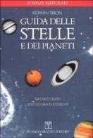 Guida delle stelle e dei pianeti. Ediz. economica di Ian Ridpath, Wil Tirion edito da Muzzio