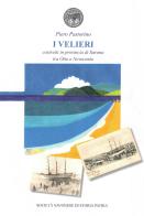 I velieri costruiti in provincia di Savona tra Otto e Novecento di Piero Pastorino edito da Società Savonese Storia Patria