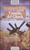 L' insidia del Glotch di Frederik Pohl edito da Delos Books
