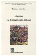Discorso sul Risorgimento italiano di Gaetano Iannotta edito da De Frede