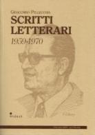 Scritti letterari 1959-1970 di Gioacchino Pellecchia edito da Idest (Cassino)