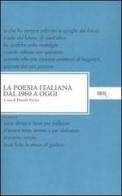 La poesia italiana dal 1960 a oggi edito da Rizzoli