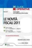 Le novità fiscali 2011 di Antonio Gigliotti edito da Ipsoa