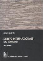 Diritto internazionale. Casi e materiali di Rosario Sapienza edito da Giappichelli
