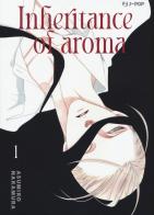 The inheritance of aroma. Kaori no keishou vol.1 di Asumiko Nakamura edito da Edizioni BD