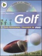 Golf. Ediz. illustrata. Con DVD di Gavin Newsham edito da Mondadori Electa