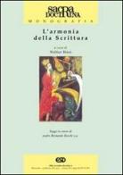 L'armonia della scrittura. Saggi in onore di padre Bernardo Boschi o.p. edito da ESD-Edizioni Studio Domenicano