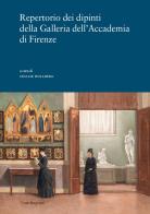 Repertorio dei dipinti della Galleria dell'Accademia di Firenze. Ediz. illustrata edito da Mandragora