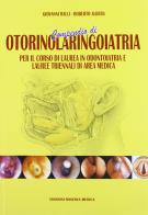 Compendio di otorinolaringoiatria di Giovanni Ralli, Roberto Albera edito da Minerva Medica