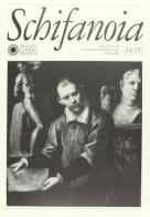 Schifanoia (24-25). Notizie dell'istituto di studi rinascimentali di Ferrara edito da Franco Cosimo Panini