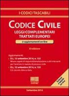 Codice civile. Leggi complementari. Trattati europei. Con aggiornamento online edito da Maggioli Editore