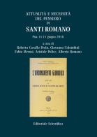 Attualità e necessità del pensiero di Santi Romano. Pisa 14-15 giugno 2018 edito da Editoriale Scientifica