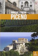 Guida del Piceno. Ediz. italiana e inglese di Domenico Capponi edito da Capponi Editore