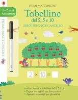 Tabelline del 2, 5, e 10 . Libro disegno e cancello. Primi mattoncini. Con gadget di Holly Bathie edito da Usborne