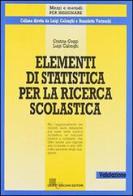 Elementi di statistica per la ricerca scolastica di Cristina Coggi, Luigi Calonghi edito da Giunti Editore