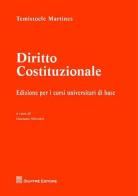 Diritto costituzionale. Edizione per i corsi universitari di base di Temistocle Martines edito da Giuffrè