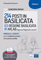 Concorso 214 posti ARLAB e Regione Basilicata. Manuale e Quesiti per le prove di selezione. Materie comuni ai vari profili. Con espansione online. Con software di si edito da Edises professioni & concorsi