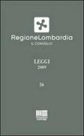 Regione Lombardia. Leggi 2009 edito da Maggioli Editore