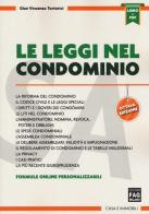 Le leggi nel condominio. Con Contenuto digitale per download e accesso on line di Gian Vincenzo Tortorici edito da FAG