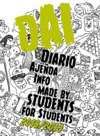 DAI. Diario-ajënda-Info made by students for students 2018/2019 edito da Raetia