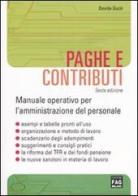 Paghe e contributi. Manuale operativo per l'amministrazione del personale di Davide Guzzi edito da FAG