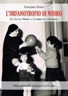 L' Orfanotrofio di Nuoro. Da Santu Predu a Cumbentu e ritorno di Graziano Siotto edito da Youcanprint