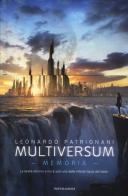 Memoria. Multiversum vol.2 di Leonardo Patrignani edito da Mondadori