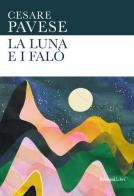 La luna e i falò. Ediz. integrale di Cesare Pavese edito da Rusconi Libri