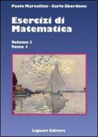 Esercizi di matematica vol.1.1 di Paolo Marcellini, Carlo Sbordone edito da Liguori