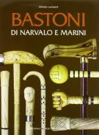 Bastoni di Narvalo e Marini edito da Editoriale Giorgio Mondadori